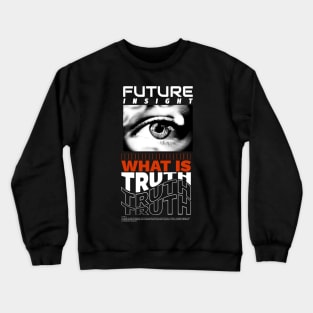 TRUTH Crewneck Sweatshirt